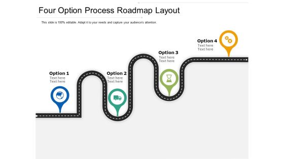 Four Option Process Roadmap Layout Ppt PowerPoint Presentation Layouts Graphics Pictures PDF Four Option Process Roadmap Layout Ppt PowerPoint Presentation Layouts Graphics Pictures PDF