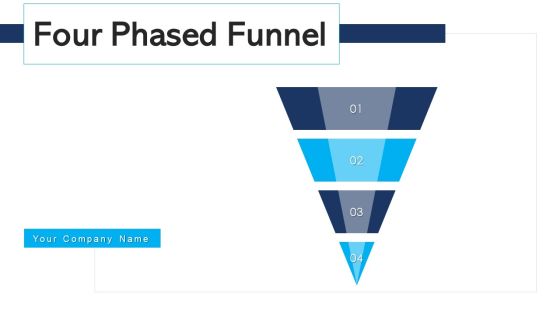 Four Phased Funnel Securing Business Ppt PowerPoint Presentation Complete Deck With Slides