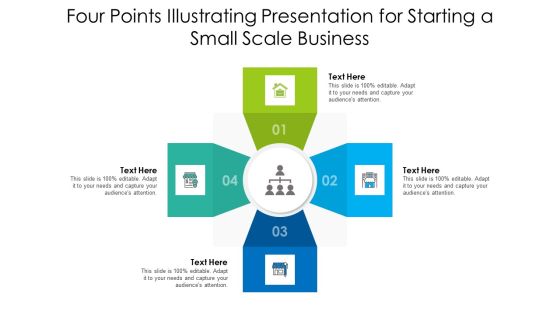 Four Points Illustrating Presentation For Starting A Small Scale Business Ppt PowerPoint Presentation File Vector PDF Four Points Illustrating Presentation For Starting A Small Scale Business Ppt PowerPoint Presentation File Vector PDF