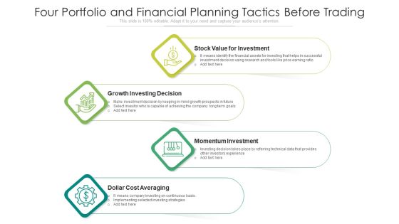 Four Portfolio And Financial Planning Tactics Before Trading Ppt PowerPoint Presentation File Graphics Example PDF