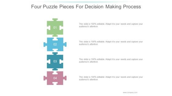 Four Puzzle Pieces For Decision Making Process Ppt PowerPoint Presentation Background Designs