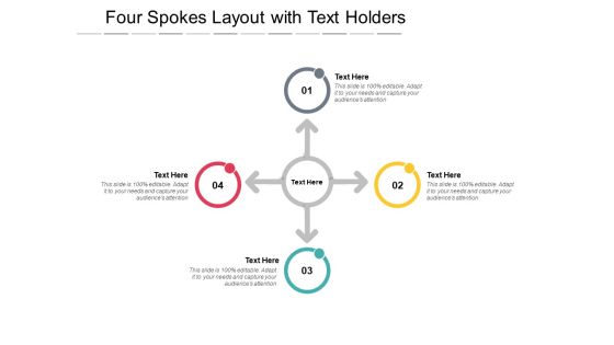 Four Spokes Layout With Text Holders Ppt PowerPoint Presentation Infographic Template Graphics Four Spokes Layout With Text Holders Ppt PowerPoint Presentation Infographic Template Graphics