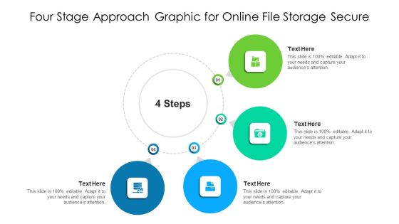 Four Stage Approach Graphic For Online File Storage Secure Ppt PowerPoint Presentation File Show PDF Four Stage Approach Graphic For Online File Storage Secure Ppt PowerPoint Presentation File Show PDF