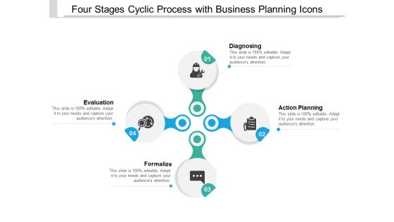 Four Stages Cyclic Process With Business Planning Icons Ppt Powerpoint Presentation Graphics Four Stages Cyclic Process With Business Planning Icons Ppt Powerpoint Presentation Graphics
