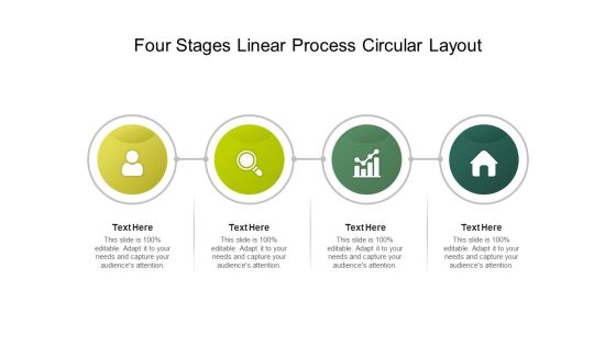 Four Stages Linear Process Circular Layout Ppt PowerPoint Presentation File Layout Ideas PDF Four Stages Linear Process Circular Layout Ppt PowerPoint Presentation File Layout Ideas PDF