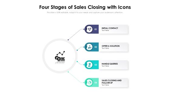 Four Stages Of Sales Closing With Icons Ppt PowerPoint Presentation Pictures Examples PDF Four Stages Of Sales Closing With Icons Ppt PowerPoint Presentation Pictures Examples PDF