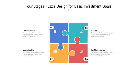 Four Stages Puzzle Design For Basic Investment Goals Ppt Powerpoint Presentation Outline Layout Pdf Four Stages Puzzle Design For Basic Investment Goals Ppt Powerpoint Presentation Outline Layout Pdf