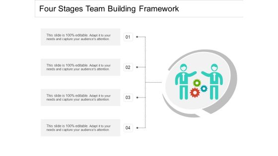 Four Stages Team Building Framework Ppt PowerPoint Presentation Portfolio Picture PDF