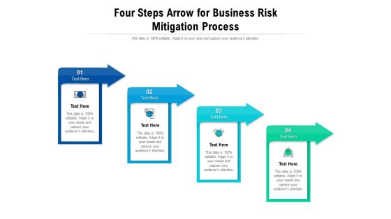 Four Steps Arrow For Business Risk Mitigation Process Ppt PowerPoint Presentation Gallery Outfit PDF Four Steps Arrow For Business Risk Mitigation Process Ppt PowerPoint Presentation Gallery Outfit PDF