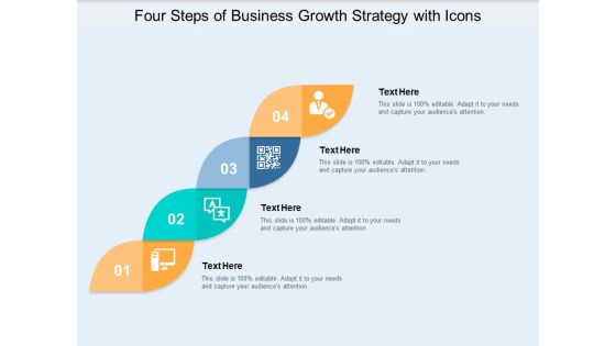 Four Steps Of Business Growth Strategy With Icons Ppt PowerPoint Presentation Portfolio Influencers Four Steps Of Business Growth Strategy With Icons Ppt PowerPoint Presentation Portfolio Influencers