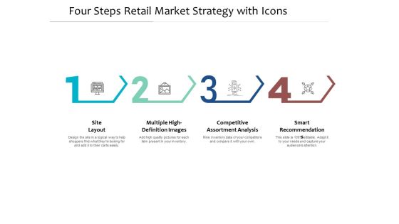 Four Steps Retail Market Strategy With Icons Ppt PowerPoint Presentation Inspiration Designs Four Steps Retail Market Strategy With Icons Ppt PowerPoint Presentation Inspiration Designs