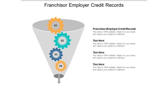 Franchisor Employer Credit Records Ppt PowerPoint Presentation Inspiration Graphics Template Cpb Franchisor Employer Credit Records Ppt PowerPoint Presentation Inspiration Graphics Template Cpb