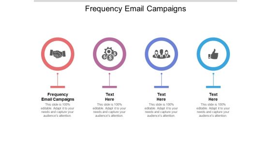 Frequency Email Campaigns Ppt PowerPoint Presentation Infographic Template Information Cpb Pdf