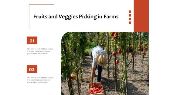 Fruits And Veggies Picking In Farms Ppt PowerPoint Presentation File Maker PDF Fruits And Veggies Picking In Farms Ppt PowerPoint Presentation File Maker PDF