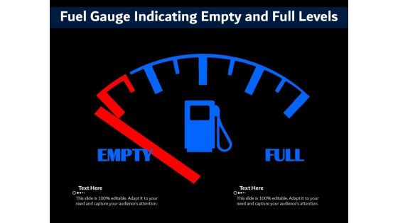 Fuel Gauge Indicating Empty And Full Levels Ppt PowerPoint Presentation Portfolio Clipart PDF Fuel Gauge Indicating Empty And Full Levels Ppt PowerPoint Presentation Portfolio Clipart PDF