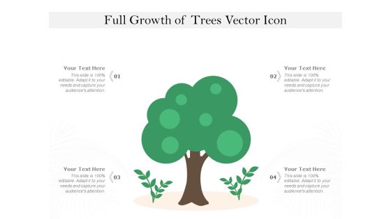 Full Growth Of Trees Vector Icon Ppt PowerPoint Presentation Infographics Slides PDF Full Growth Of Trees Vector Icon Ppt PowerPoint Presentation Infographics Slides PDF