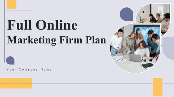 Full Online Marketing Firm Plan PPT Template Full Online Marketing Firm Plan PPT Template