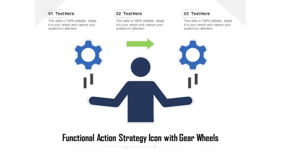 Functional Action Strategy Icon With Gear Wheels Ppt PowerPoint Presentation Outline Designs PDF