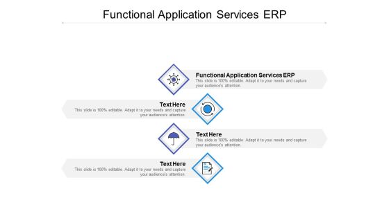 Functional Application Services ERP Ppt PowerPoint Presentation Design Templates Cpb Functional Application Services ERP Ppt PowerPoint Presentation Design Templates Cpb