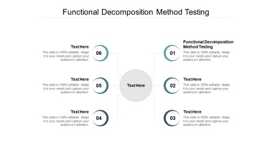 Functional Decomposition Method Testing Ppt PowerPoint Presentation File Ideas