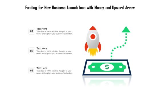 Funding For New Business Launch Icon With Money And Upward Arrow Ppt PowerPoint Presentation Infographics Slides PDF Funding For New Business Launch Icon With Money And Upward Arrow Ppt PowerPoint Presentation Infographics Slides PDF