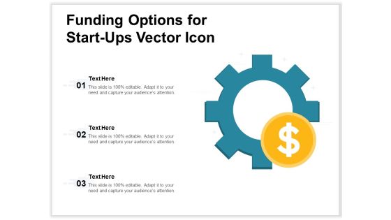 Funding Options For Start Ups Vector Icon Ppt PowerPoint Presentation Gallery Infographics PDF