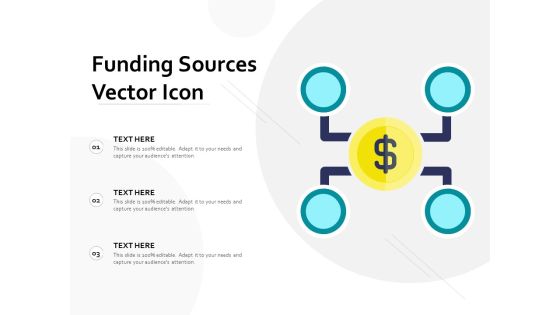 Funding Sources Vector Icon Ppt PowerPoint Presentation Gallery Layouts PDF Funding Sources Vector Icon Ppt PowerPoint Presentation Gallery Layouts PDF