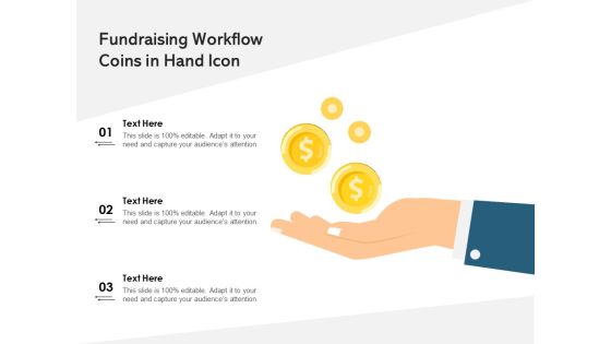 Fundraising Workflow Coins In Hand Icon Ppt PowerPoint Presentation Ideas Brochure PDF Fundraising Workflow Coins In Hand Icon Ppt PowerPoint Presentation Ideas Brochure PDF