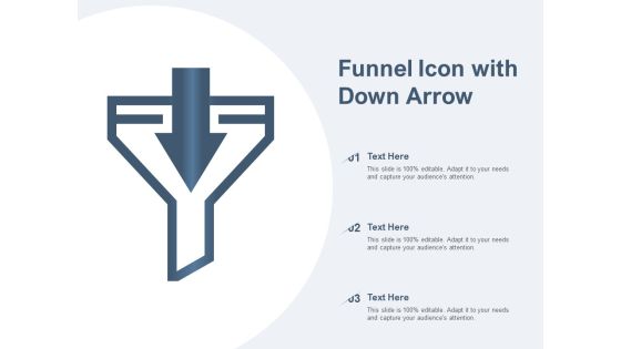 Funnel Icon With Down Arrow Ppt PowerPoint Presentation Infographics Gallery Funnel Icon With Down Arrow Ppt PowerPoint Presentation Infographics Gallery