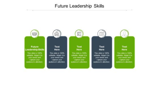 Future Leadership Skills Ppt PowerPoint Presentation Infographic Template Master Slide Cpb Future Leadership Skills Ppt PowerPoint Presentation Infographic Template Master Slide Cpb