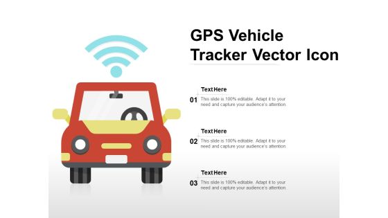 GPS Vehicle Tracker Vector Icon Ppt PowerPoint Presentation Infographic Template Picture PDF GPS Vehicle Tracker Vector Icon Ppt PowerPoint Presentation Infographic Template Picture PDF