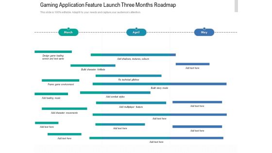Gaming Application Feature Launch Three Months Roadmap Download