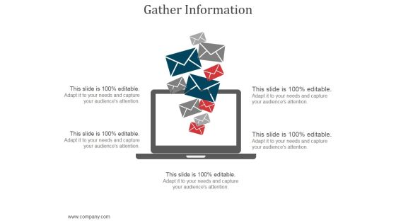 Gather Information Ppt PowerPoint Presentation Examples Gather Information Ppt PowerPoint Presentation Examples