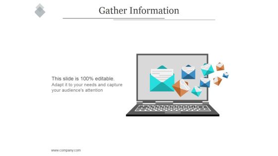 Gather Information Ppt PowerPoint Presentation Picture Gather Information Ppt PowerPoint Presentation Picture