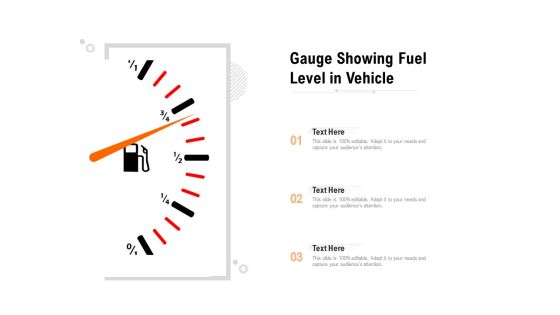 Gauge Showing Fuel Level In Vehicle Ppt PowerPoint Presentation Portfolio Picture PDF Gauge Showing Fuel Level In Vehicle Ppt PowerPoint Presentation Portfolio Picture PDF