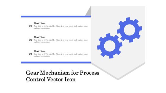 Gear Mechanism For Process Control Vector Icon Ppt PowerPoint Presentation Outline Examples PDF Gear Mechanism For Process Control Vector Icon Ppt PowerPoint Presentation Outline Examples PDF