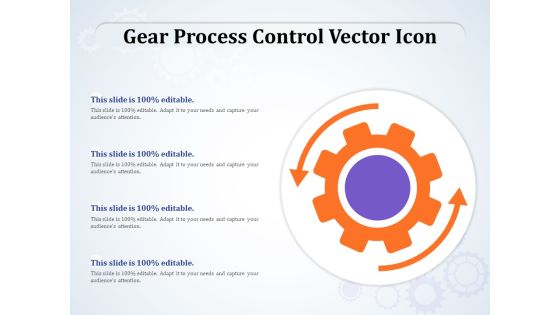 Gear Process Control Vector Icon Ppt PowerPoint Presentation Slides Templates PDF Gear Process Control Vector Icon Ppt PowerPoint Presentation Slides Templates PDF