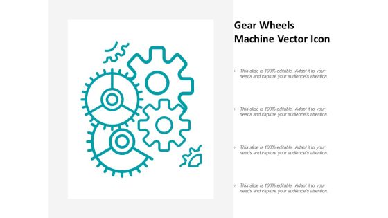 Gear Wheels Machine Vector Icon Ppt PowerPoint Presentation Slides Clipart Images Gear Wheels Machine Vector Icon Ppt PowerPoint Presentation Slides Clipart Images
