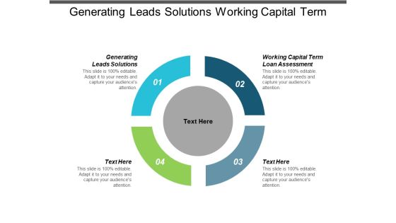 Generating Leads Solutions Working Capital Term Loan Assessment Ppt PowerPoint Presentation Portfolio Samples Generating Leads Solutions Working Capital Term Loan Assessment Ppt PowerPoint Presentation Portfolio Samples