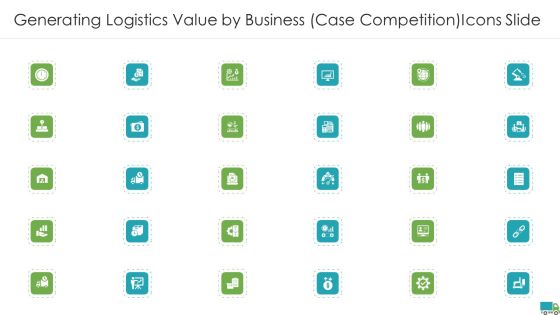 Generating Logistics Value By Business Case Competition Icons Slide Sample PDF
