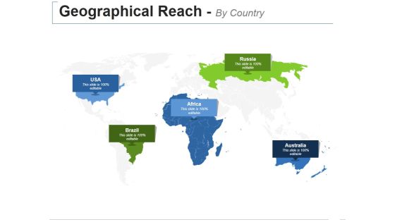 Geographical Reach By Country Ppt PowerPoint Presentation Show Background Designs Geographical Reach By Country Ppt PowerPoint Presentation Show Background Designs