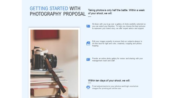 Getting Started With Photography Proposal Ppt PowerPoint Presentation Inspiration Microsoft Getting Started With Photography Proposal Ppt PowerPoint Presentation Inspiration Microsoft