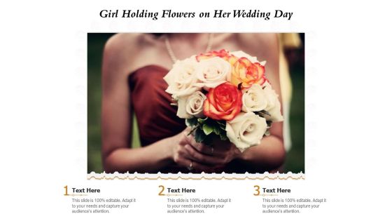 Girl Holding Flowers On Her Wedding Day Ppt PowerPoint Presentation Professional Visual Aids PDF Girl Holding Flowers On Her Wedding Day Ppt PowerPoint Presentation Professional Visual Aids PDF