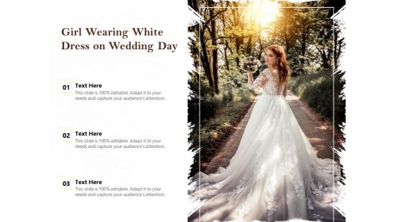 Girl Wearing White Dress On Wedding Day Ppt PowerPoint Presentation Layouts Demonstration PDF Girl Wearing White Dress On Wedding Day Ppt PowerPoint Presentation Layouts Demonstration PDF