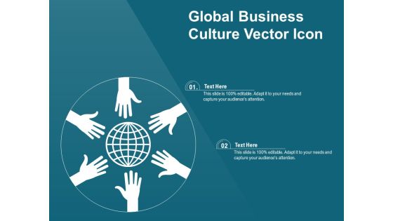 Global Business Culture Vector Icon Ppt PowerPoint Presentation Gallery Clipart Images PDF Global Business Culture Vector Icon Ppt PowerPoint Presentation Gallery Clipart Images PDF