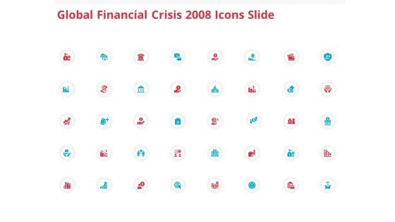 Global Financial Crisis 2008 Icons Slide Ppt Slides Introduction PDF Global Financial Crisis 2008 Icons Slide Ppt Slides Introduction PDF