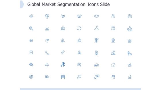 Global Market Segmentation Icons Slide Ppt PowerPoint Presentation Gallery Images PDF Global Market Segmentation Icons Slide Ppt PowerPoint Presentation Gallery Images PDF