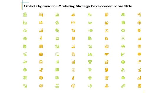 Global Organization Marketing Strategy Development Icons Slide Introduction PDF Global Organization Marketing Strategy Development Icons Slide Introduction PDF