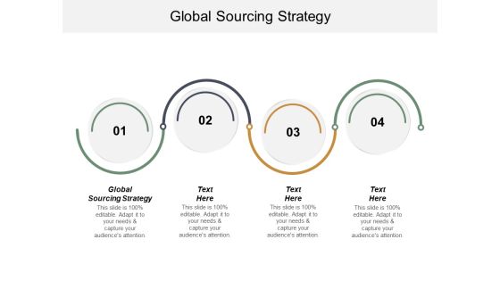 Global Sourcing Strategy Ppt PowerPoint Presentation Inspiration Designs Cpb