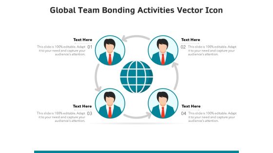 Global Team Bonding Activities Vector Icon Ppt PowerPoint Presentation Outline Professional PDF